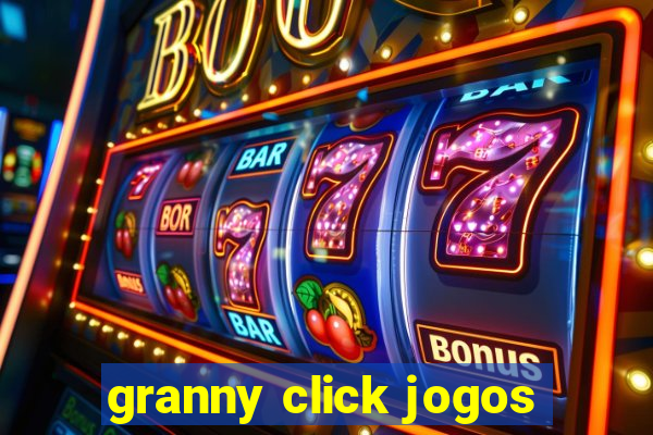 granny click jogos